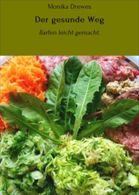 Der gesunde Weg