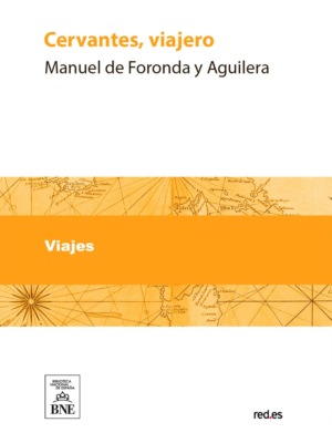 Cervantes, viajero
