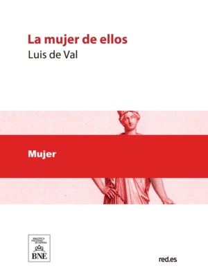 La mujer de ellos : (novela)