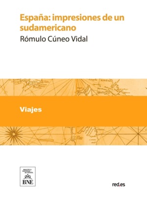 España : impresiones de un sudamericano