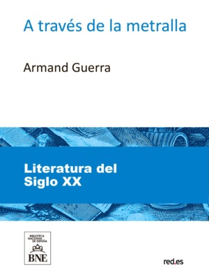 A través de la metralla