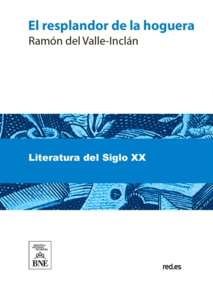 El resplandor de la hoguera