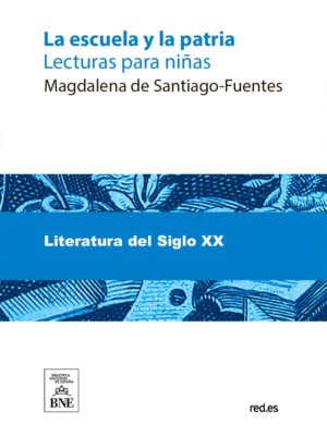 La escuela y la patria : lecturas para niñas