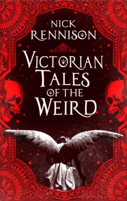 Victorian Tales of the Weird
