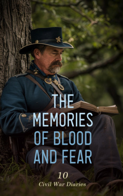The Memories of Blood and Fear: 10 Civil War Diaries