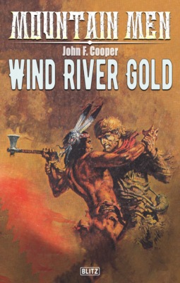 Mountain Men 01: Wind River Gold 