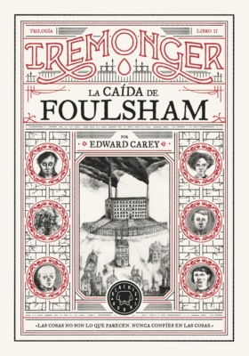 Trilogía IREMONGER 2: La caída de Foulsham