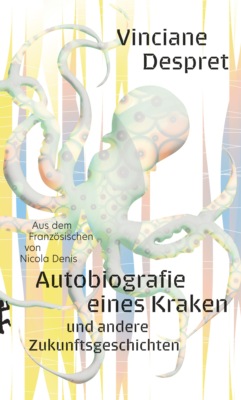 Autobiografie eines Kraken