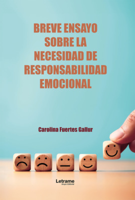 Breve ensayo sobre la necesidad de responsabilidad emocional