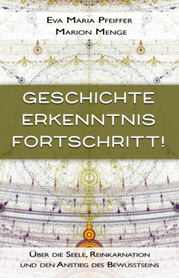 Geschichte, Erkenntnis, Fortschritt!