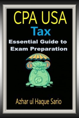 CPA USA Tax Essential Guide to Exam Preparation