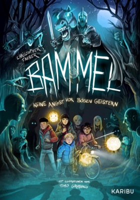 Bammel – Keine Angst vor bösen Geistern