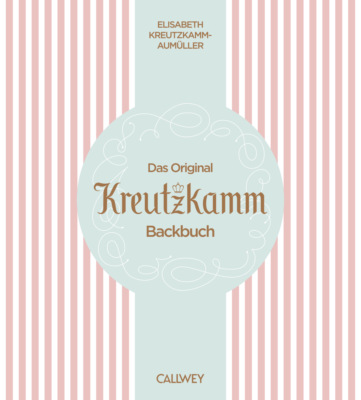 Das Original Kreutzkamm Backbuch