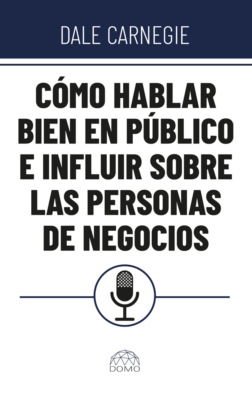 Cómo hablar bien en público e influir sobre personas de negocios