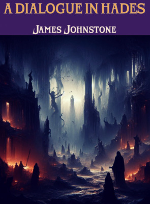 A Dialogue in Hades
