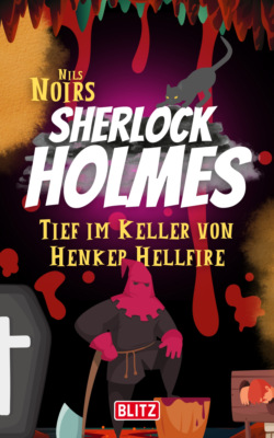 Tief im Keller von Henker Hellfire
