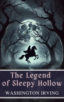 The Legend of Sleepy Hollow