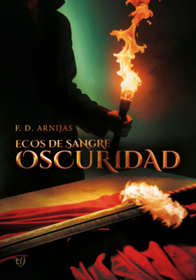 Ecos de sangre. Oscuridad.