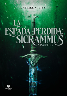La espada perdida. Sicrammus parte 2