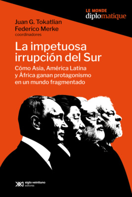 La impetuosa irrupción del Sur