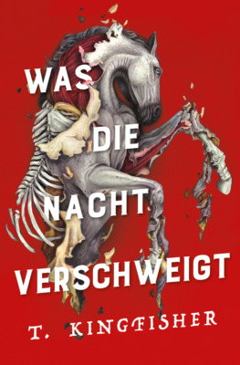 Was die Nacht verschweigt: Die Fortsetzung von WAS DIE TOTEN BEWEGT – Eine packende und atmosphärische Erzählung in der Tradition von Edgar Allan Poe