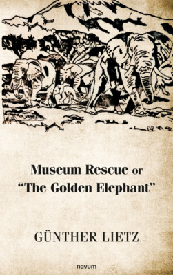Museum Rescue or "The Golden Elephant"