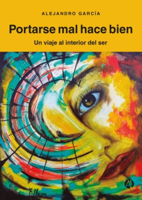Portarse mal hace bien