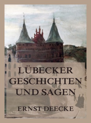 Lübecker Geschichten und Sagen