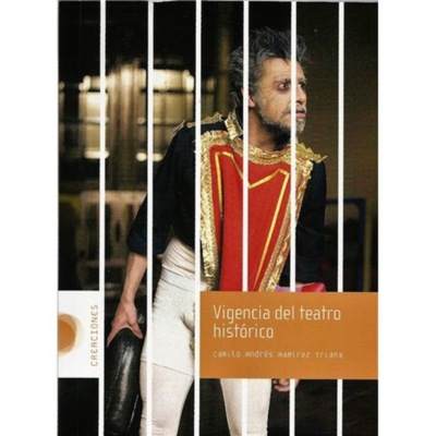 Vigencia del teatro histórico