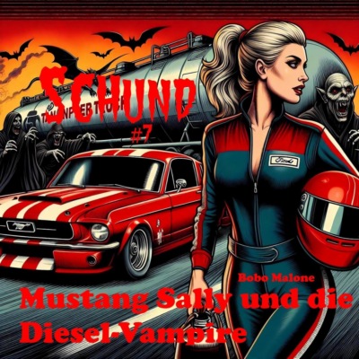 Mustang Sally und die Diesel-Vampire