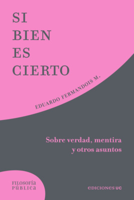 Si bien es cierto