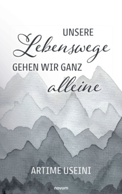 Unsere Lebenswege gehen wir ganz alleine