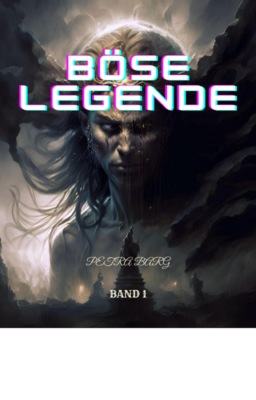 Böse Legende:Fantasy Abenteuer Roman (Band 1)