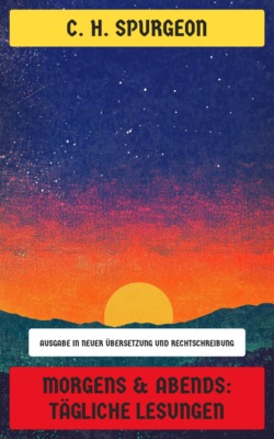 Morgens & Abends: Tägliche Lesungen