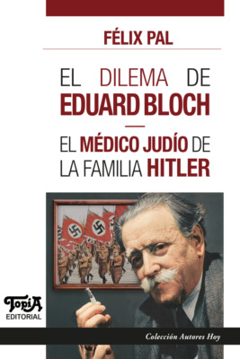 El dilema de Eduard Bloch