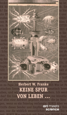 KEINE SPUR VON LEBEN …