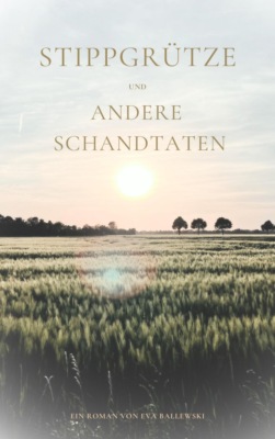Stippgrütze und andere Schandtaten
