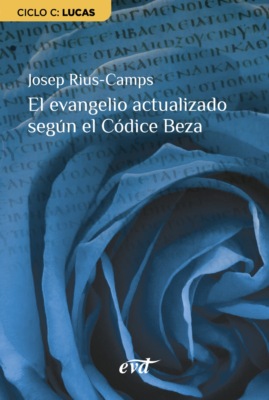 El evangelio actualizado según el Códice Beza
