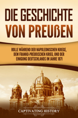 Die Geschichte von Preußen
