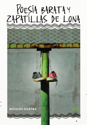 Poesía barata y zapatillas de lona