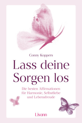 Lasse deine Sorgen  los