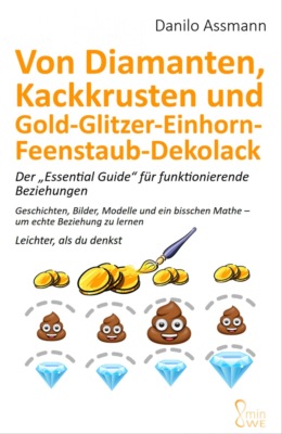 Von Diamanten, Kackkrusten und Gold-Glitzer-Einhorn-Feenstaub-Dekolack