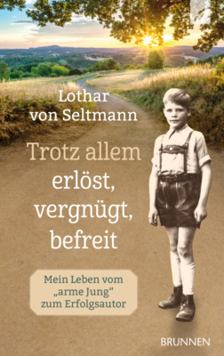 Trotz allem erlöst, vergnügt, befreit