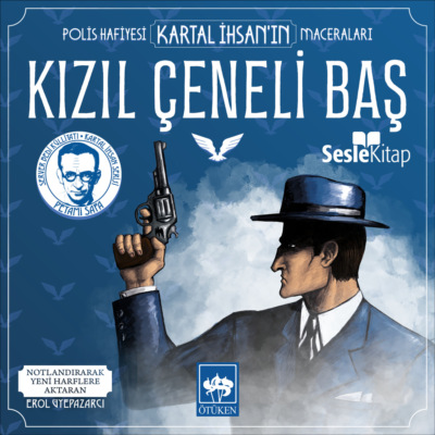 Polis Hafiyesi Kartal İhsan'ın Maceraları 10 – Kızıl Çeneli Baş