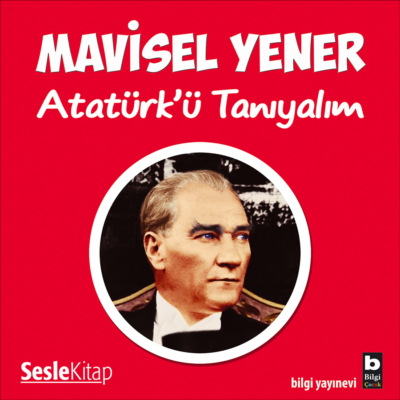 Atatürk'ü Tanıyalım