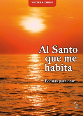 Al Santo que me habita
