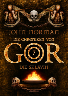 Die Chroniken von Gor 7: Die Sklavin