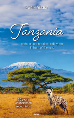 Tanzania with nun connection and hyena in front of the tent