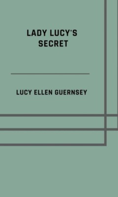 Lady Lucy's secret