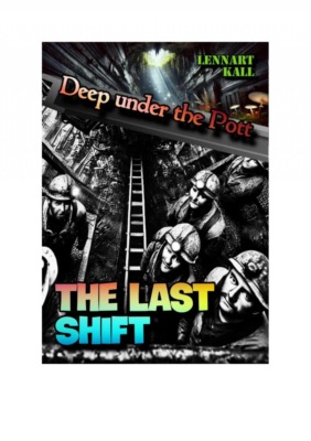Deep under the Pott: The last Shift